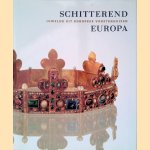 Schitterend Europa: juwelen uit Europese vorstenhuizen door Diana Scarisbrick e.a. Schitterend Europa: juwelen uit Europese vorstenhuizen door Diana Scarisbrick e.a.