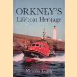 Orkney Lifeboat Heritage
Nicholas Leach
€ 10,00