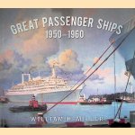 Great Passenger Ships: 1950-1960
William H. Miller
€ 10,00