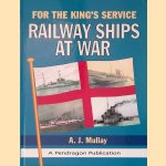 For the king's service: railway ships at war
A. J. Mullay
€ 15,00