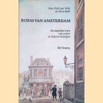 Roem van Amsterdam: het dagelijks leven van weleer in liederen bezongen door M. Prick van Wely e.a. Roem van Amsterdam: het dagelijks leven van weleer in liederen bezongen door M. Prick van Wely e.a.