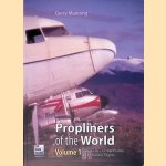 Propliners of the World door Gerry Manning