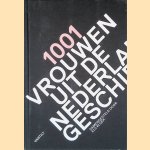 1001 vrouwen uit de Nederlandse geschiedenis
Els Kloek
€ 15,00 1001 vrouwen uit de Nederlandse geschiedenis
Els Kloek
€ 15,00