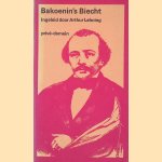 Michael Bakoenin's biecht: uit de Peter en Pauls vesting te St. Petersburg aan Tsaar Nikolaas I
Michael Bakoenin
€ 10,00 Michael Bakoenin's biecht: uit de Peter en Pauls vesting te St. Petersburg aan Tsaar Nikolaas I
Michael Bakoenin
€ 10,00