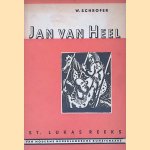 Jan van Heel door W. Schrofer Jan van Heel door W. Schrofer
