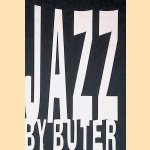 Jazz by Buter
Hans Buter
€ 6,00 Jazz by Buter
Hans Buter
€ 6,00