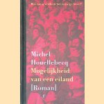 Mogelijkheid van een eiland door Michel Houellebecq Mogelijkheid van een eiland door Michel Houellebecq