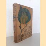 The Yellow Fairy Book door Andrew Lang The Yellow Fairy Book door Andrew Lang