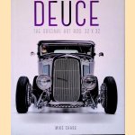Deuce: The Original Hot Rod: 32x32 door Mike Chase Deuce: The Original Hot Rod: 32x32 door Mike Chase