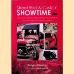 Street Rod & Custom Showtime: The story of Britain's indoor custom shows 1963-82. From the origins to victory in America door Rodger Attaway Street Rod & Custom Showtime: The story of Britain's indoor custom shows 1963-82. From the origins to victory in America door Rodger Attaway
