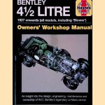 Bentley 4 1/2 Litre 1927 onwards (all models, including 'Blower'): Owners' Workshop Manual door Ian Wagstaff e.a. Bentley 4 1/2 Litre 1927 onwards (all models, including 'Blower'): Owners' Workshop Manual door Ian Wagstaff e.a.