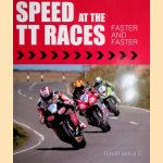 Speed at the TT Races: Faster and Faster door David Wright Speed at the TT Races: Faster and Faster door David Wright