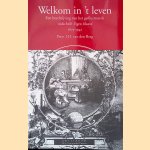 Welkom in't leven: een beschrijving van het geïllustreerde tijdschrift Eigen Haard 1875 - 1941
Peter J. H. van den Berg
€ 12,50 Welkom in't leven: een beschrijving van het geïllustreerde tijdschrift Eigen Haard 1875 - 1941
Peter J. H. van den Berg
€ 12,50