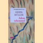 Ademschommel door Herta Müller Ademschommel door Herta Müller