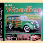British Woodies from the 1920s to the 1950s door Colin Peck British Woodies from the 1920s to the 1950s door Colin Peck