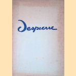 Despierre: Oeuvres récentes
Jean Bouret
€ 10,00 Despierre: Oeuvres récentes
Jean Bouret
€ 10,00