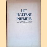 Het moderne interieur door W. Retera Het moderne interieur door W. Retera