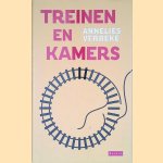 Treinen en kamers door Annelies Verbeke Treinen en kamers door Annelies Verbeke