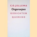 Ongeroepen door C. O. Jellema Ongeroepen door C. O. Jellema