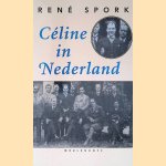 Céline in Nederland door René Spork Céline in Nederland door René Spork