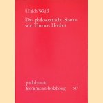 Das philosophische System von Thomas Hobbes door Ulrich Weiss Das philosophische System von Thomas Hobbes door Ulrich Weiss