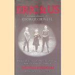 Eric and Us: A Remembrance of George Orwell
Jacintha Buddicom
€ 10,00 Eric and Us: A Remembrance of George Orwell
Jacintha Buddicom
€ 10,00