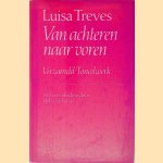Van achteren naar voren. Verzameld Toneelwerk door Luisa Treves Van achteren naar voren. Verzameld Toneelwerk door Luisa Treves