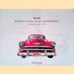 Riding Along in My Automobile: The American Cars of Cuba door Storm Thorgerson e.a. Riding Along in My Automobile: The American Cars of Cuba door Storm Thorgerson e.a.