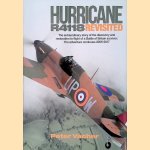 Hurricane R4118 Revisited: The Extraordinary Story of the Discovery and Restoration to Flight of a Battle of Britain Survivor: The Adventure Continues 2005-2017 door Peter Vacher Hurricane R4118 Revisited: The Extraordinary Story of the Discovery and Restoration to Flight of a Battle of Britain Survivor: The Adventure Continues 2005-2017 door Peter Vacher