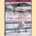 Pfalz - Fighter Aircraft from Rheinland the Wine Country door Tomasz J. Kowalski Pfalz - Fighter Aircraft from Rheinland the Wine Country door Tomasz J. Kowalski