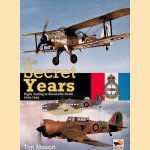 The Secret Years: Flight Testing at Boscombe Down 1939-1945
Tim Mason
€ 25,00