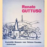 Renato Guttuso: De autobopgrafische reeks door Gilberte Gepts Renato Guttuso: De autobopgrafische reeks door Gilberte Gepts