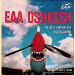 EAA Oshkosh: The Best AirVenture Photography door Bryan Hal e.a. EAA Oshkosh: The Best AirVenture Photography door Bryan Hal e.a.