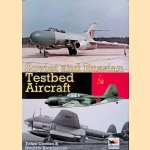 Soviet and Russian Testbed Aircraft door Yefim Gordon e.a. Soviet and Russian Testbed Aircraft door Yefim Gordon e.a.