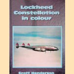 Lockheed Constellation in Colour: A Photographic History of One of the Most Charismatic American Civil Aircraft Ever Built door Scott Henderson Lockheed Constellation in Colour: A Photographic History of One of the Most Charismatic American Civil Aircraft Ever Built door Scott Henderson