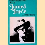 Conversations with James Joyce door Arthur Power Conversations with James Joyce door Arthur Power
