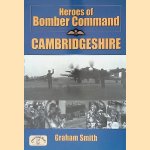 Heroes of Bomber Command: Cambridgeshire door Graham Smith Heroes of Bomber Command: Cambridgeshire door Graham Smith