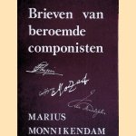 Brieven van beroemde componisten
Marius Monnikendam
€ 8,00 Brieven van beroemde componisten
Marius Monnikendam
€ 8,00