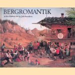Bergromantik in der Malerei des 19. Jahrhunderts door Eugen Skasa-Weiss