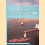 Varen op de Romeinse Rijn: de schepen van Zwammerdam en de limes
Tom Hazenberg e.a.
€ 15,00 Varen op de Romeinse Rijn: de schepen van Zwammerdam en de limes
Tom Hazenberg e.a.
€ 15,00