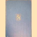 Suomi-Finland: het land van den vrijheidsstrijd door Samengesteld op last der Finsche Regeering