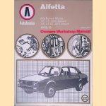 Owners Workshop Manual: Alfa Romeo Alfetta 1.6, 1.8, 2000 Saloon; 1.6, 1.8 GT, GTV Coupé 1973-78
Autobooks Team
€ 25,00