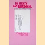 De ziekte van Kronkel en ander verval: Propria Cures 1973-1979
Bob Polak e.a.
€ 6,00 De ziekte van Kronkel en ander verval: Propria Cures 1973-1979
Bob Polak e.a.
€ 6,00