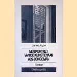 Een portret van de kunstenaar als jonge man door James Joyce