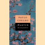 Maktub: Het staat geschreven door Paulo Coelho