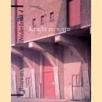 Kracht en vorm: de draagconstructie van bouwwerken eenvoudig verklaard door J. Oosterhoff