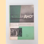 Forum: Maandblad voor architectuur en gebonden kunsten: Speciale uitgave: Rotterdam Ahoy'
J.H. van den - en anderen Broek
€ 75,00