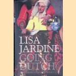Going Dutch: How England Plundered Holland's Glory
Lisa Jardine
€ 15,00