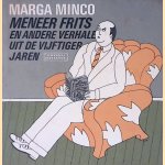 Meneer Frits en andere verhalen uit de vijftiger jaren door Marga Minco