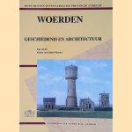 Woerden: geschiedenis en architectuur door Jan van Es e.a.